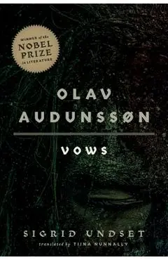 Olav Audunss�n: I. Vows - Sigrid Undset
