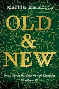 Old and New, Hardcover/Martin Emmrich