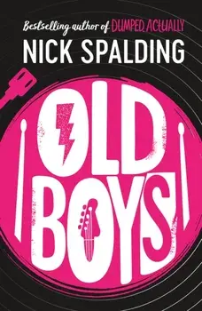 Old Boys, Paperback/Nick Spalding