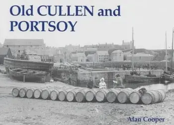 Old Cullen and Portsoy, Paperback/Alan Cooper