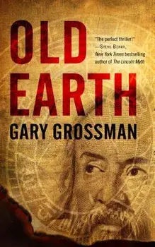 Old Earth, Paperback/Gary Grossman