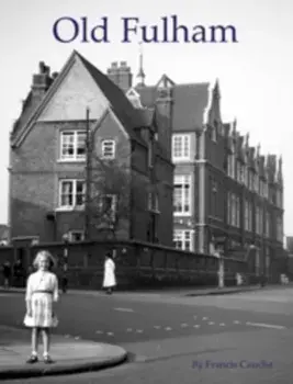 Old Fulham, Paperback/Francis Czucha