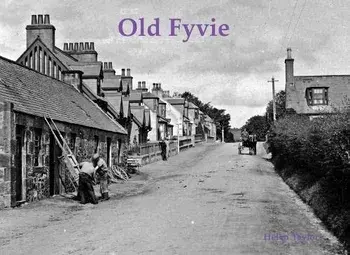 Old Fyvie, Paperback/Helen Taylor