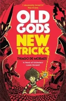 Old Gods New Tricks, Paperback/Thiago de Moraes