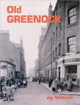 Old Greenock, Paperback/Joy Monteith