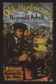 Old Herbaceous: A Novel of the Garden, Paperback/Reginald Arkell