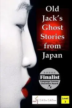 Old Jack's Ghost Stories from Japan, Paperback/I. Talk You Talk Press