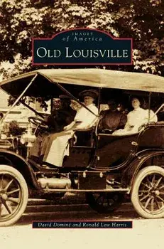 Old Louisville, Hardcover/David Domine