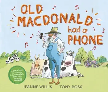 Old Macdonald Had a Phone, Paperback/Jeanne Willis