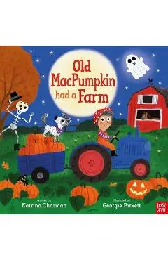 Old Macpumpkin Had a Farm - Katrina Charman