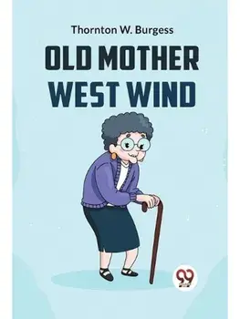Old Mother West Wind, Paperback/***