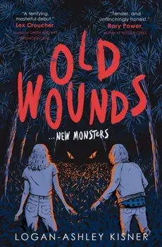 Old Wounds, Paperback/Logan-Ashley Kisner