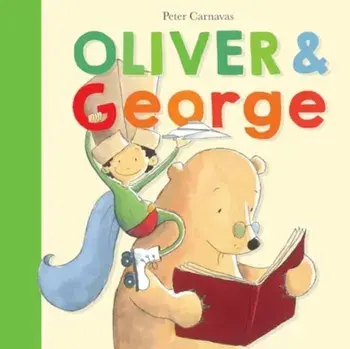 Oliver and George, Paperback/Peter Carnavas
