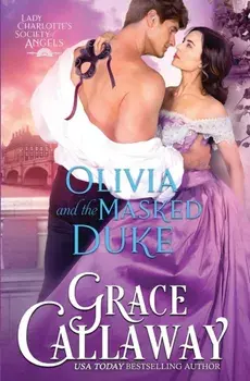 Olivia and the Masked Duke, Paperback/Grace Callaway