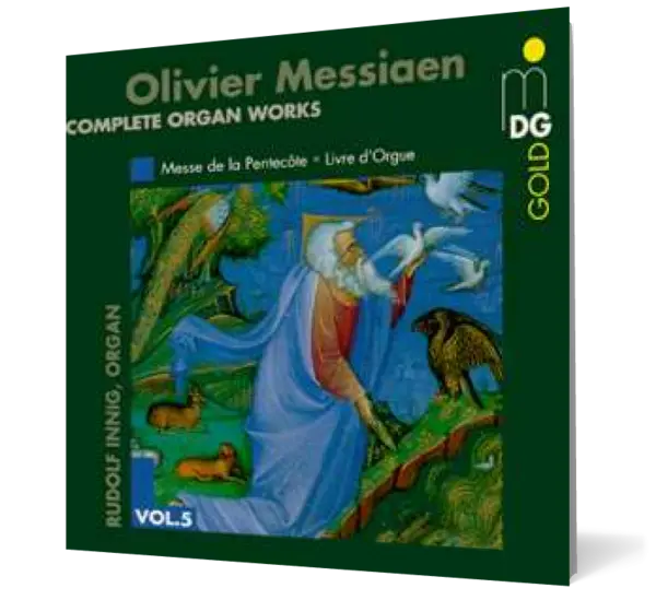 Olivier Messiaen - Complete Organ Works Vol. 5