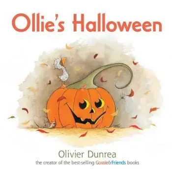 Ollie's Halloween, Hardcover/Olivier Dunrea