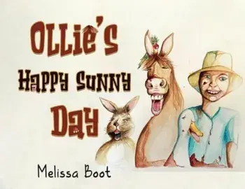 Ollie’s Happy Sunny Day, Paperback/Melissa Boot