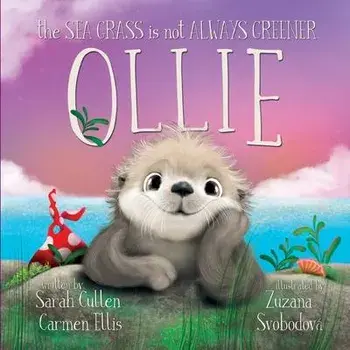Ollie: The Sea Grass is Not Always Greener, Paperback/Carmen Ellis