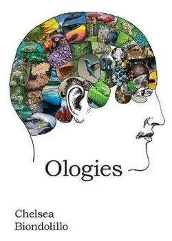 Ologies, Paperback/Chelsea Biondolillo