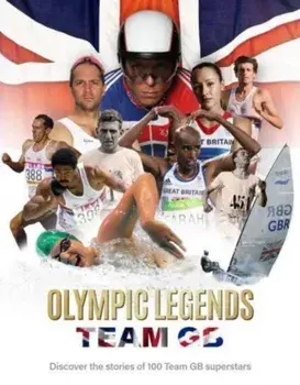 Olympic Legends - Team GB, Hardback/Keir Radnege