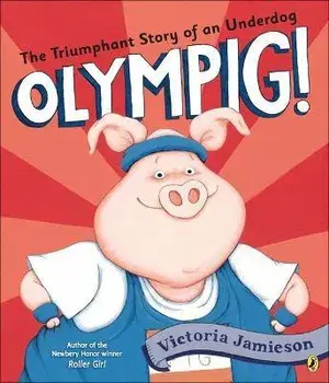 Olympig!, Prebound/Victoria Jamieson