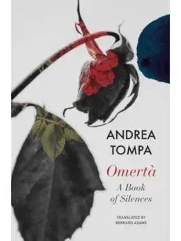 Omerta. A Book of Silences, Hardback/Andrea Tompa