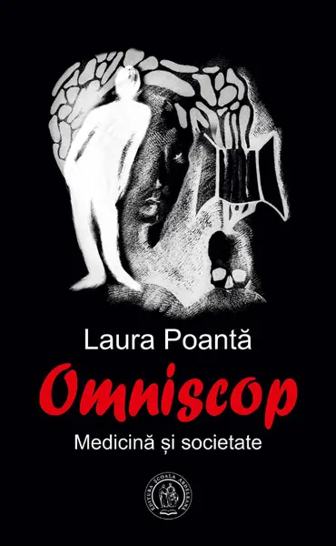 Omniscop. Medicină și societate
