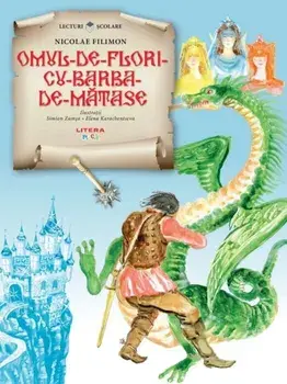 Omul-de-flori-cu-barba-de-matase/Nicolae Filimon