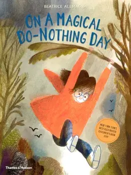 On A Magical Do-Nothing Day, Paperback/Beatrice Alemagna