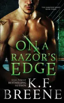 On a Razor's Edge (Darkness, 3), Paperback/K. F. Breene
