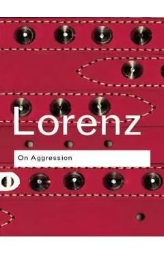 On Aggression - Konrad Lorenz