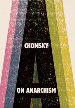 On Anarchism, Paperback/Noam Chomsky