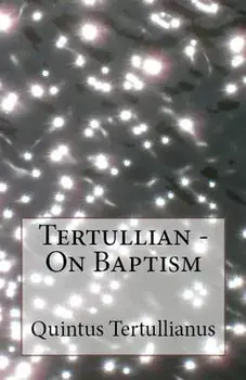 On Baptism, Paperback/Tertullian