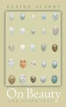 On Beauty and Being Just, Paperback/Elaine Scarry