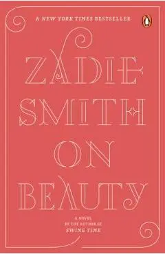 On Beauty - Zadie Smith