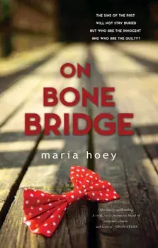 On Bone Bridge, Paperback/Maria Hoey