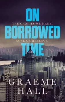 On Borrowed Time, Paperback/Graeme Hall