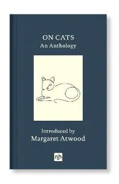 On Cats: An Anthology - Margaret Atwood