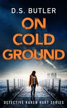 On Cold Ground, Paperback/D. S. Butler
