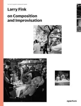 On Composition and Improvisation, Paperback/Larry Fink