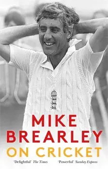 On Cricket, Paperback/Mike Brearley