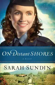 On Distant Shores, Paperback/Sarah Sundin