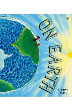 On Earth - G. Brian Karas