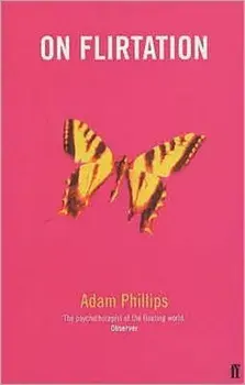 On Flirtation, Paperback/Adam Phillips