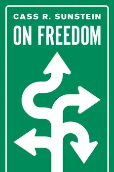 On Freedom, Hardcover/Cass R. Sunstein