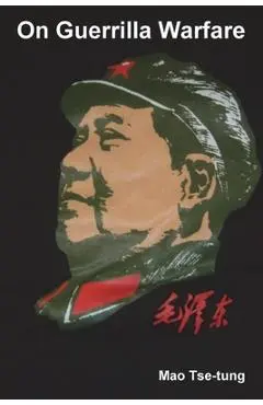 On Guerrilla Warfare - Mao Tse-tung
