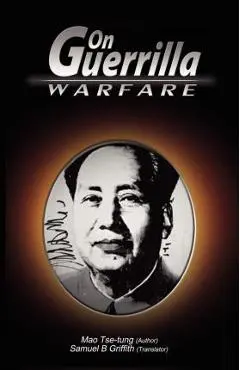 On Guerrilla Warfare - Mao Tse-tung