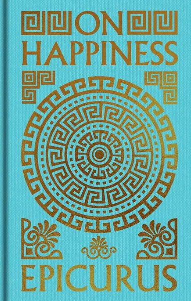 On Happiness (Arcturus Ornate Classics)