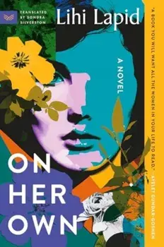 On Her Own. A Novel, Paperback/Lihi Lapid