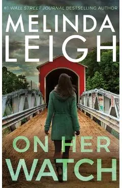 On Her Watch - Melinda Leigh